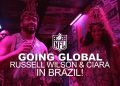 Russell Wilson & Ciara Explore Brazil! | Going Global