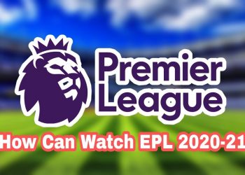 How to Watch English premier League 2020-21 live streaming online