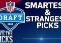 Smartest & Strangest Draft Picks | 2018 NFL Draft