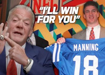 Why Jim Irsay Drafted Peyton Manning, “I’ll win for you”