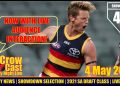 Adelaide Crows | Injuries | Selection | 2021 SA Draft Class | Crows News | CrowCast