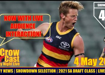 Adelaide Crows | Injuries | Selection | 2021 SA Draft Class | Crows News | CrowCast