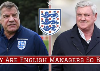 Why Are English Football Managers So Bad?