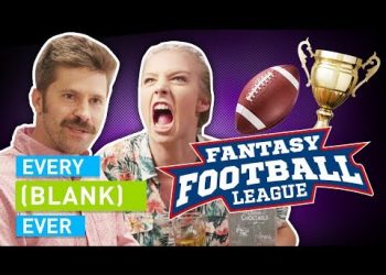 EVERY FANTASY FOOTBALL LEAGUE EVER