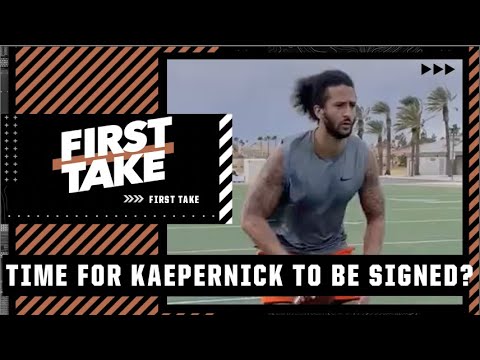 Is it time for an NFL team to sign Colin Kaepernick? | First Take