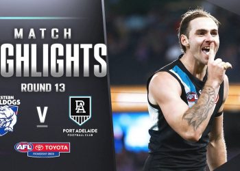 Western Bulldogs v Port Adelaide Power Highlights | Round 13, 2023 | AFL