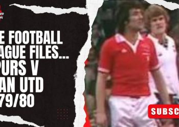 The Football League Files: Man Utd v Spurs 1979/80
