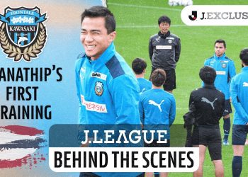 J.LEAGUE BEHIND THE SCENES: Chanathip's First Training with Kawasaki Frontale