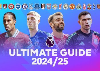 Ultimate Guide to the 2024/25 Premier League Season