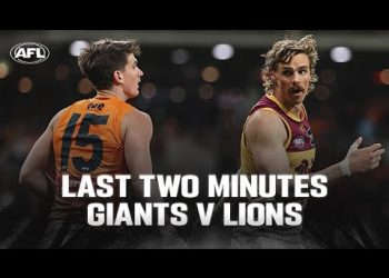 Last Two Minutes: GWS Giants v Brisbane Lions | Semi Final, 2024 | AFL