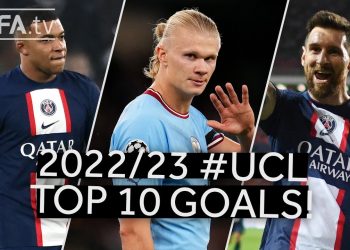 Top 10 Goals of the Season | 2022/23 UEFA Champions League