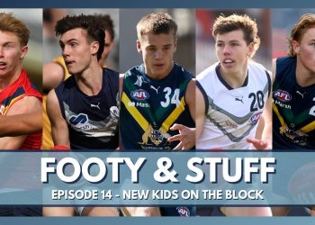 FOOTY & STUFF | Episode 14 – New Kids On The Block