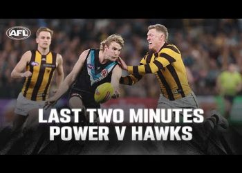 Last Two Minutes: Port Adelaide v Hawthorn | Semi Final, 2024 | AFL