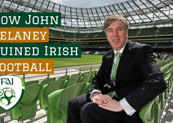 How John Delaney Ruined Irish Football
