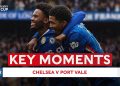 Chelsea v Port Vale | Key Moments | Quarter-final | Emirates FA Cup 2025-26