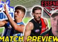 ESSENDON v North Melbourne Round 16 AFL Preview: Is this the week for the Bombers?