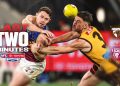 Last Two Minutes: Hawthorn v Brisbane Lions | Preliminary Final, 2026 | AFL