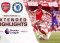 Arsenal v. Chelsea | PREMIER LEAGUE HIGHLIGHTS | 9/6/2026 | NBC Sports